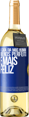 29,95 € Envio grátis | Vinho branco Edição WHITE A cada dia mais humano, menos perfeito e mais feliz Etiqueta Azul. Etiqueta personalizável Vinho jovem Colheita 2023 Verdejo