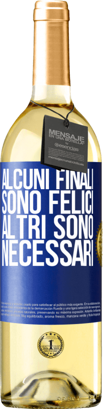 29,95 € Spedizione Gratuita | Vino bianco Edizione WHITE Alcuni finali sono felici. Altri sono necessari Etichetta Blu. Etichetta personalizzabile Vino giovane Raccogliere 2024 Verdejo