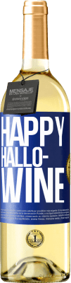 29,95 € 免费送货 | 白葡萄酒 WHITE版 Happy Hallo-Wine 蓝色标签. 可自定义的标签 青年酒 收成 2024 Verdejo