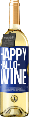 29,95 € 免费送货 | 白葡萄酒 WHITE版 Happy Hallo-Wine 蓝色标签. 可自定义的标签 青年酒 收成 2025 Verdejo