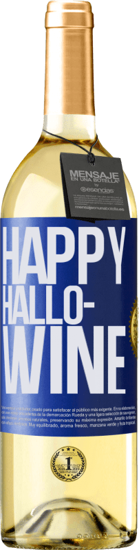 29,95 € Envío gratis | Vino Blanco Edición WHITE Happy Hallo-Wine Etiqueta Azul. Etiqueta personalizable Vino joven Cosecha 2024 Verdejo