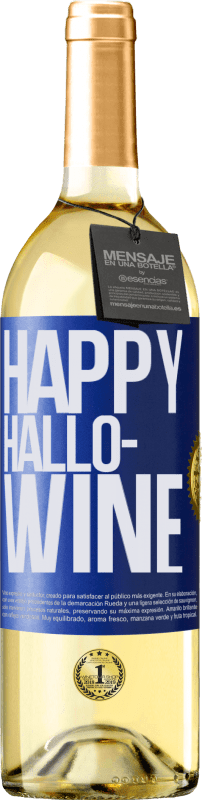 29,95 € Kostenloser Versand | Weißwein WHITE Ausgabe Happy Hallo-Wine Blaue Markierung. Anpassbares Etikett Junger Wein Ernte 2024 Verdejo