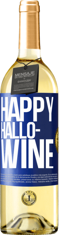 29,95 € Envio grátis | Vinho branco Edição WHITE Happy Hallo-Wine Etiqueta Azul. Etiqueta personalizável Vinho jovem Colheita 2024 Verdejo