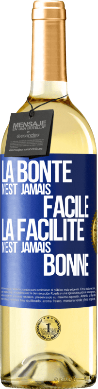 29,95 € Envoi gratuit | Vin blanc Édition WHITE La bonté n'est jamais facile. La facilité n'est jamais bonne Étiquette Bleue. Étiquette personnalisable Vin jeune Récolte 2024 Verdejo