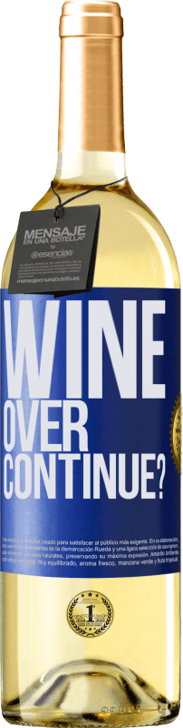 29,95 € Kostenloser Versand | Weißwein WHITE Ausgabe Wine over. Continue? Blaue Markierung. Anpassbares Etikett Junger Wein Ernte 2024 Verdejo