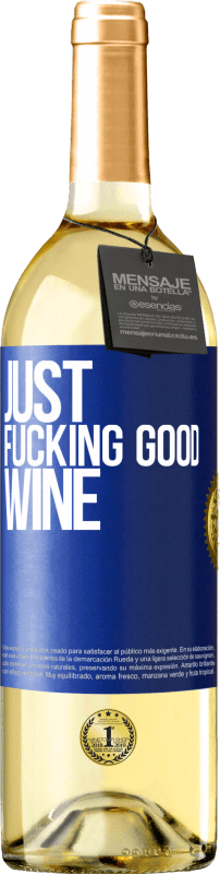 29,95 € Spedizione Gratuita | Vino bianco Edizione WHITE Just fucking good wine Etichetta Blu. Etichetta personalizzabile Vino giovane Raccogliere 2025 Verdejo
