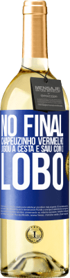 29,95 € Envio grátis | Vinho branco Edição WHITE No final, Chapeuzinho Vermelho jogou a cesta e saiu com o lobo Etiqueta Azul. Etiqueta personalizável Vinho jovem Colheita 2023 Verdejo