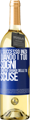 29,95 € Spedizione Gratuita | Vino bianco Edizione WHITE Il successo inizia quando i tuoi sogni sono più grandi delle tue scuse Etichetta Blu. Etichetta personalizzabile Vino giovane Raccogliere 2023 Verdejo