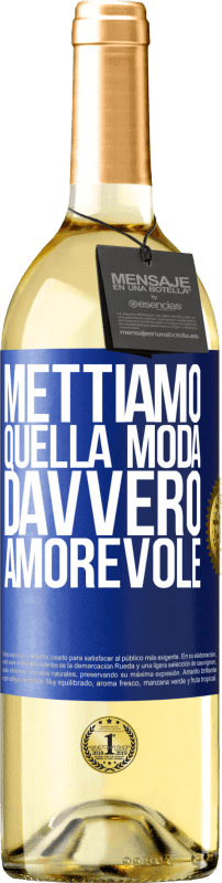 29,95 € Spedizione Gratuita | Vino bianco Edizione WHITE Mettiamo quella moda davvero amorevole Etichetta Blu. Etichetta personalizzabile Vino giovane Raccogliere 2024 Verdejo