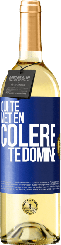 29,95 € Envoi gratuit | Vin blanc Édition WHITE Qui te met en colère te domine Étiquette Bleue. Étiquette personnalisable Vin jeune Récolte 2024 Verdejo