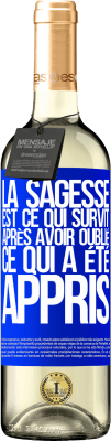 29,95 € Envoi gratuit | Vin blanc Édition WHITE La sagesse est ce qui survit après avoir oublié ce qui a été appris Étiquette Bleue. Étiquette personnalisable Vin jeune Récolte 2024 Verdejo