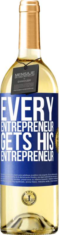 29,95 € Бесплатная доставка | Белое вино Издание WHITE Каждый предприниматель получает своего предпринимателя Синяя метка. Настраиваемая этикетка Молодое вино Урожай 2023 Verdejo