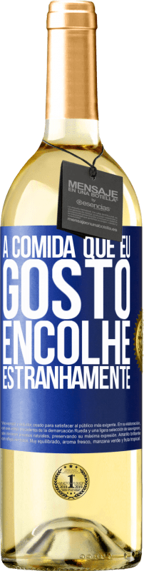 29,95 € Envio grátis | Vinho branco Edição WHITE A comida que eu gosto encolhe estranhamente Etiqueta Azul. Etiqueta personalizável Vinho jovem Colheita 2024 Verdejo