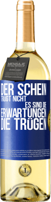 29,95 € Kostenloser Versand | Weißwein WHITE Ausgabe Der Schein trügt nicht. Es sind die Erwartungen, die trügen. Blaue Markierung. Anpassbares Etikett Junger Wein Ernte 2024 Verdejo