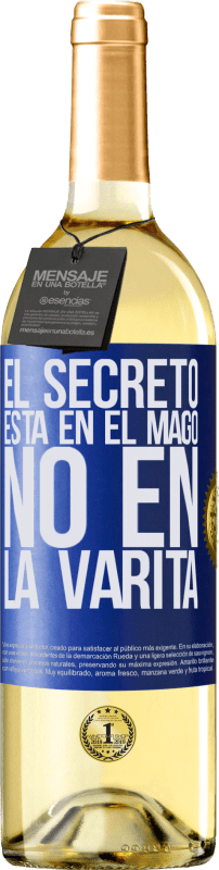 29,95 € Envío gratis | Vino Blanco Edición WHITE El secreto está en el mago, no en la varita Etiqueta Azul. Etiqueta personalizable Vino joven Cosecha 2024 Verdejo