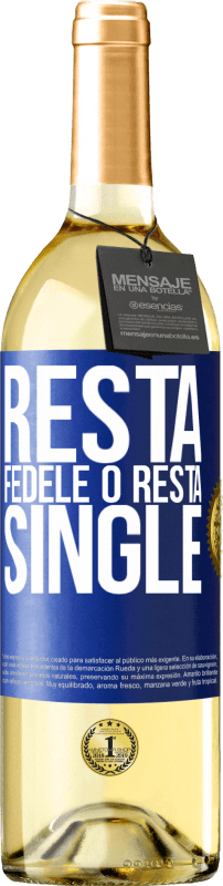 29,95 € Spedizione Gratuita | Vino bianco Edizione WHITE Resta fedele o resta single Etichetta Blu. Etichetta personalizzabile Vino giovane Raccogliere 2024 Verdejo