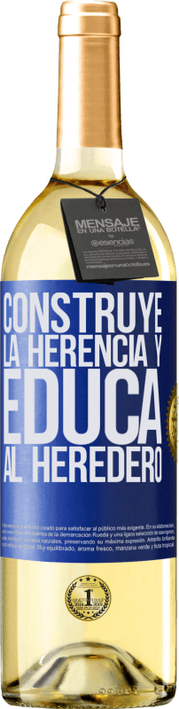 29,95 € Envío gratis | Vino Blanco Edición WHITE Construye la herencia y educa al heredero Etiqueta Azul. Etiqueta personalizable Vino joven Cosecha 2024 Verdejo