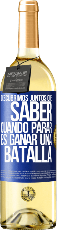 29,95 € Envío gratis | Vino Blanco Edición WHITE Descubrimos juntos que saber cuándo parar, es ganar una batalla Etiqueta Azul. Etiqueta personalizable Vino joven Cosecha 2024 Verdejo