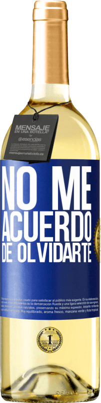 29,95 € Envío gratis | Vino Blanco Edición WHITE No me acuerdo de olvidarte Etiqueta Azul. Etiqueta personalizable Vino joven Cosecha 2023 Verdejo