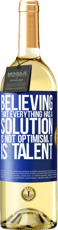 29,95 € Free Shipping | White Wine WHITE Edition Believing that everything has a solution is not optimism. Is slow Blue Label. Customizable label Young wine Harvest 2024 Verdejo