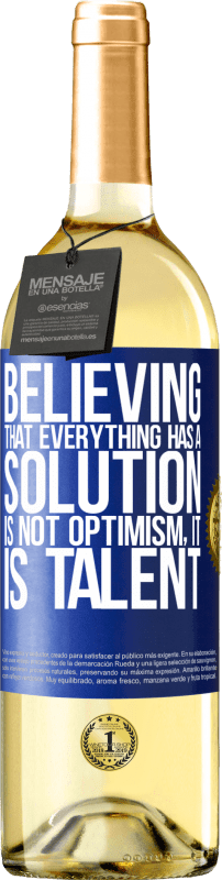 29,95 € Free Shipping | White Wine WHITE Edition Believing that everything has a solution is not optimism. Is slow Blue Label. Customizable label Young wine Harvest 2025 Verdejo