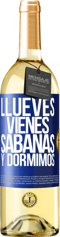 29,95 € Envio grátis | Vinho branco Edição WHITE Llueves, vienes, sábanas y dormimos Etiqueta Azul. Etiqueta personalizável Vinho jovem Colheita 2024 Verdejo