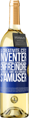 29,95 € Envoi gratuit | Vin blanc Édition WHITE La créativité, c'est inventer, expérimenter, grandir, prendre des risques, enfreindre les règles, faire des erreurs et s'amuser Étiquette Bleue. Étiquette personnalisable Vin jeune Récolte 2024 Verdejo