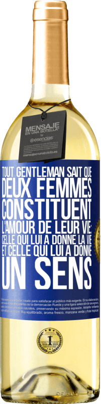 29,95 € Envoi gratuit | Vin blanc Édition WHITE Tout gentleman sait que deux femmes constituent l'amour de leur vie: celle qui lui a donné la vie et celle qui lui a donné un se Étiquette Bleue. Étiquette personnalisable Vin jeune Récolte 2024 Verdejo