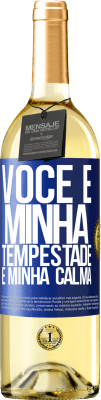 29,95 € Envio grátis | Vinho branco Edição WHITE Você é minha tempestade e minha calma Etiqueta Azul. Etiqueta personalizável Vinho jovem Colheita 2023 Verdejo