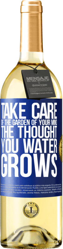 29,95 € Free Shipping | White Wine WHITE Edition Take care of the garden of your mind. The thought you water grows Blue Label. Customizable label Young wine Harvest 2023 Verdejo