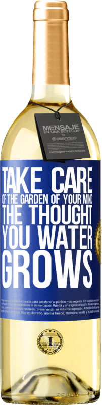 29,95 € Free Shipping | White Wine WHITE Edition Take care of the garden of your mind. The thought you water grows Blue Label. Customizable label Young wine Harvest 2024 Verdejo