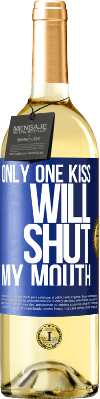 29,95 € Бесплатная доставка | Белое вино Издание WHITE Только один поцелуй закроет мне рот Синяя метка. Настраиваемая этикетка Молодое вино Урожай 2023 Verdejo