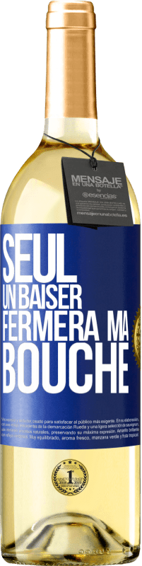 29,95 € Envoi gratuit | Vin blanc Édition WHITE Seul un baiser fermera ma bouche Étiquette Bleue. Étiquette personnalisable Vin jeune Récolte 2024 Verdejo