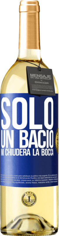 29,95 € Spedizione Gratuita | Vino bianco Edizione WHITE Solo un bacio mi chiuderà la bocca Etichetta Blu. Etichetta personalizzabile Vino giovane Raccogliere 2024 Verdejo