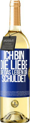 29,95 € Kostenloser Versand | Weißwein WHITE Ausgabe Ich bin die Liebe, die das Leben dir schuldet Blaue Markierung. Anpassbares Etikett Junger Wein Ernte 2025 Verdejo