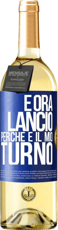 29,95 € Spedizione Gratuita | Vino bianco Edizione WHITE E ora lancio perché è il mio turno Etichetta Blu. Etichetta personalizzabile Vino giovane Raccogliere 2024 Verdejo