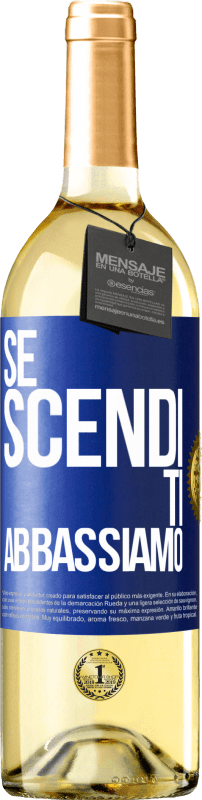 29,95 € Spedizione Gratuita | Vino bianco Edizione WHITE Se scendi, ti abbassiamo Etichetta Blu. Etichetta personalizzabile Vino giovane Raccogliere 2024 Verdejo