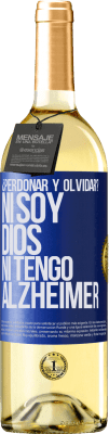 29,95 € Envío gratis | Vino Blanco Edición WHITE ¿Perdonar y olvidar? Ni soy Dios, ni tengo alzheimer Etiqueta Azul. Etiqueta personalizable Vino joven Cosecha 2023 Verdejo