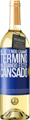 29,95 € Envío gratis | Vino Blanco Edición WHITE Me detengo cuando termino, no cuando estoy cansado Etiqueta Azul. Etiqueta personalizable Vino joven Cosecha 2024 Verdejo