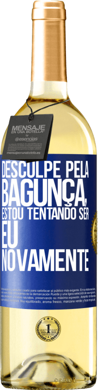 29,95 € Envio grátis | Vinho branco Edição WHITE Desculpe pela bagunça, estou tentando ser eu novamente Etiqueta Azul. Etiqueta personalizável Vinho jovem Colheita 2024 Verdejo