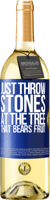 29,95 € Free Shipping | White Wine WHITE Edition Just throw stones at the tree that bears fruit Blue Label. Customizable label Young wine Harvest 2024 Verdejo