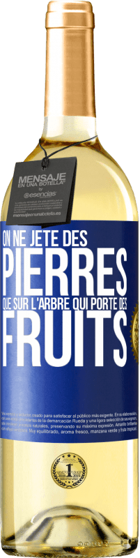 29,95 € Envoi gratuit | Vin blanc Édition WHITE On ne jète des pierres que sur l'arbre qui porte des fruits Étiquette Bleue. Étiquette personnalisable Vin jeune Récolte 2024 Verdejo