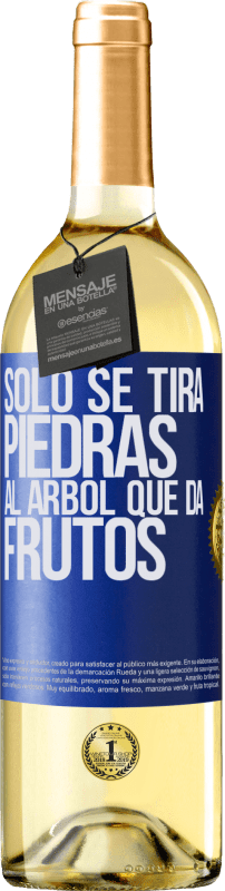 29,95 € Envío gratis | Vino Blanco Edición WHITE Sólo se tira piedras al árbol que da frutos Etiqueta Azul. Etiqueta personalizable Vino joven Cosecha 2024 Verdejo