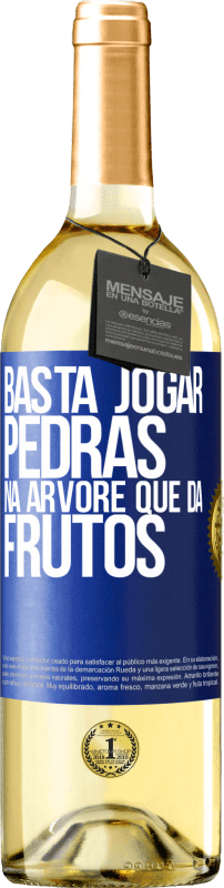 29,95 € Envio grátis | Vinho branco Edição WHITE Basta jogar pedras na árvore que dá frutos Etiqueta Azul. Etiqueta personalizável Vinho jovem Colheita 2024 Verdejo