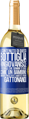 29,95 € Spedizione Gratuita | Vino bianco Edizione WHITE Il contenuto di questa bottiglia ringiovanisce. È possibile che domani ti svegli come un bambino: vomitato, incazzato, Etichetta Blu. Etichetta personalizzabile Vino giovane Raccogliere 2025 Verdejo