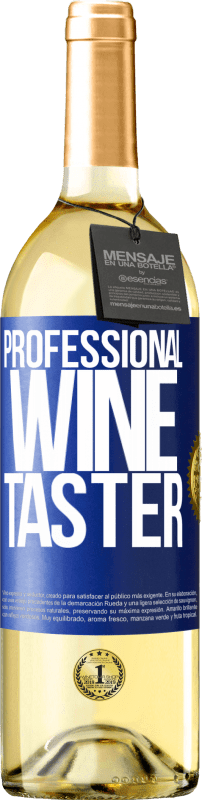 29,95 € 送料無料 | 白ワイン WHITEエディション Professional wine taster 青いタグ. カスタマイズ可能なラベル 若いワイン 収穫 2023 Verdejo