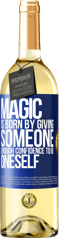 29,95 € Free Shipping | White Wine WHITE Edition Magic is born by giving someone enough confidence to be oneself Blue Label. Customizable label Young wine Harvest 2024 Verdejo