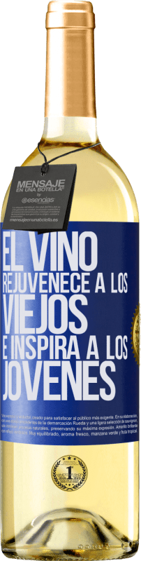 29,95 € Envío gratis | Vino Blanco Edición WHITE El vino rejuvenece a los viejos e inspira a los jóvenes Etiqueta Azul. Etiqueta personalizable Vino joven Cosecha 2023 Verdejo