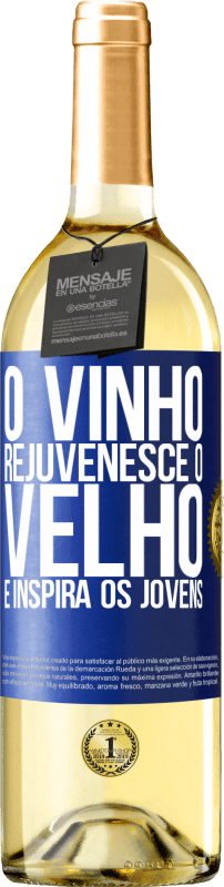 29,95 € Envio grátis | Vinho branco Edição WHITE O vinho rejuvenesce o velho e inspira os jovens Etiqueta Azul. Etiqueta personalizável Vinho jovem Colheita 2024 Verdejo