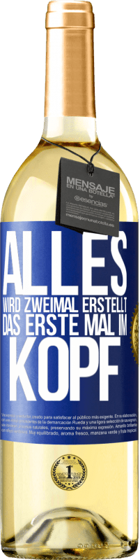 29,95 € Kostenloser Versand | Weißwein WHITE Ausgabe Alles wird zweimal erstellt. Das erste Mal im Kopf Blaue Markierung. Anpassbares Etikett Junger Wein Ernte 2024 Verdejo